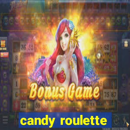 candy roulette